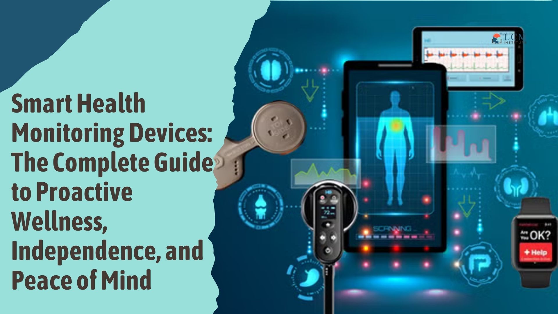 Smart Health Monitoring Devices: The Complete Guide to Proactive ...